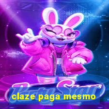 claze paga mesmo